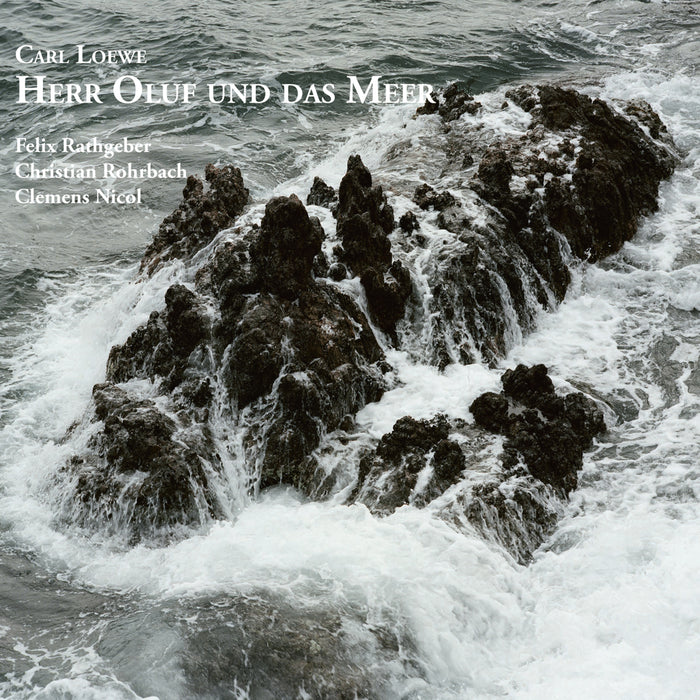 Felix Rathgeber; Christian Rohrbach; Clemens Nicol - Herr Oluf und das Meer - Songs, Ballads, and Recitations - ROP6247