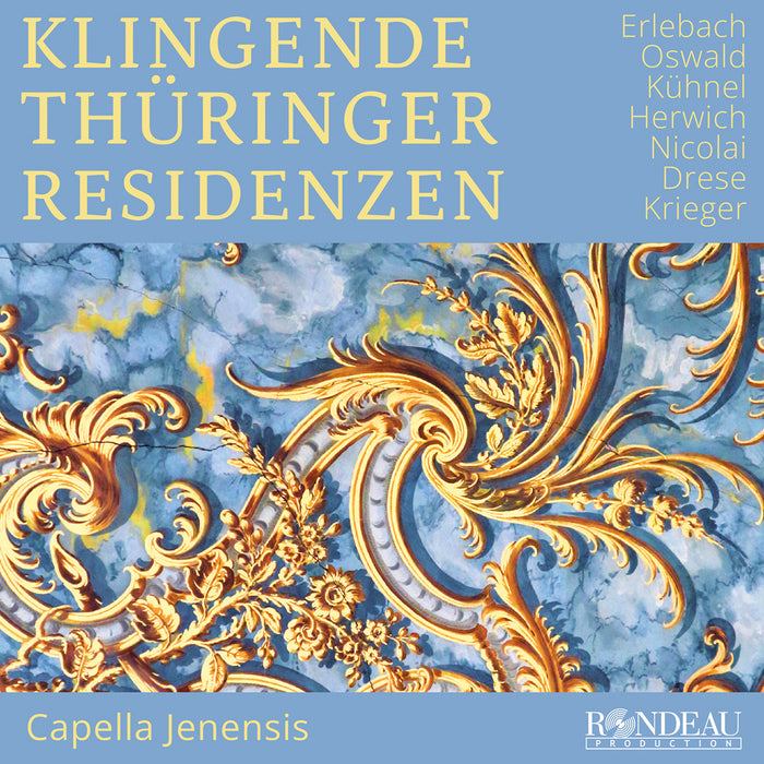Capella Jenensis - Klingende Thuringer Residenzen - ROP6255