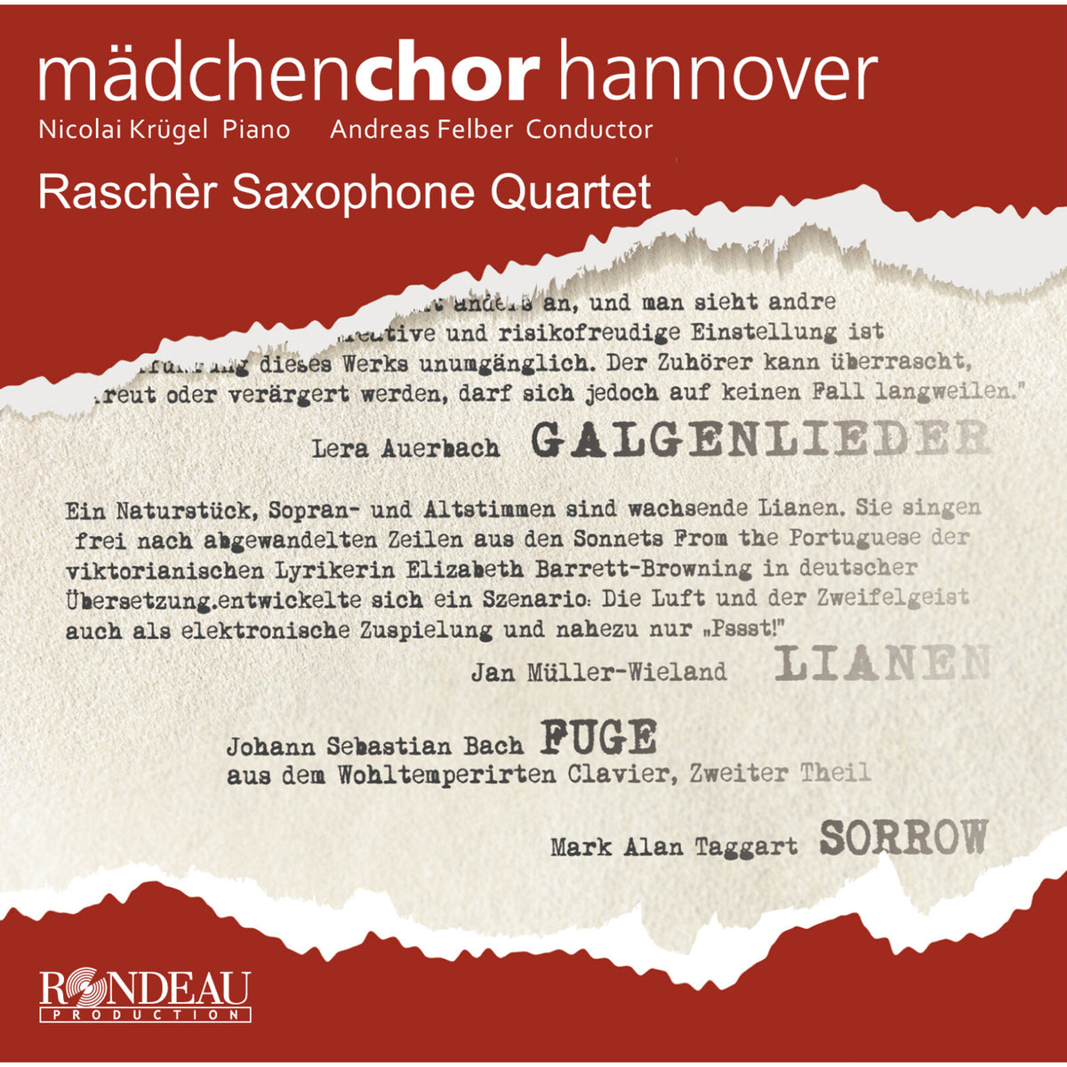 Madchenchor Hannover; Rascher Saxophone Quartet; Nicolai Krugel; Andreas Felber - Lera Auerbach: Galgenlieder | Jan Muller-Wieland: Lianen | Mark Alan Taggart: Sorrow - ROP6257