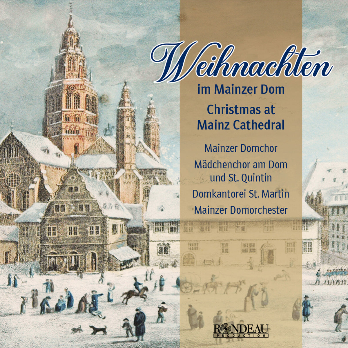 Mainzer Domchor; Domkantorei St. Martin; Madchenchor am Dom und St. Quintin; Michael Kaltenbach; Mainzer Domorchester; Karsten Storck - Christmas at Mainz Cathedral - ROP6259