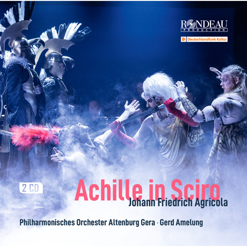 Choir of the Theater Altenburg Gera; Philharmonic Orchestra Altenburg Gera; Angelo Giordano; Julia Gromball; Joel Vuik; Jasper Sung; Nicolas Zielinski; Leila Grace Hills; Miriam Zubieta; Gerd Amelung - Johann Friedrich Agricola: Achille in Sciro - ROP627172