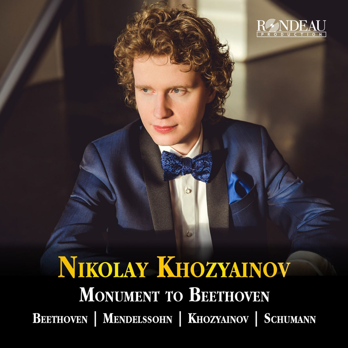 Nikolay Khozyainov - Monument to Beethoven: Beethoven | Mendelssohn | Khozyainov | Schumann - ROP6274