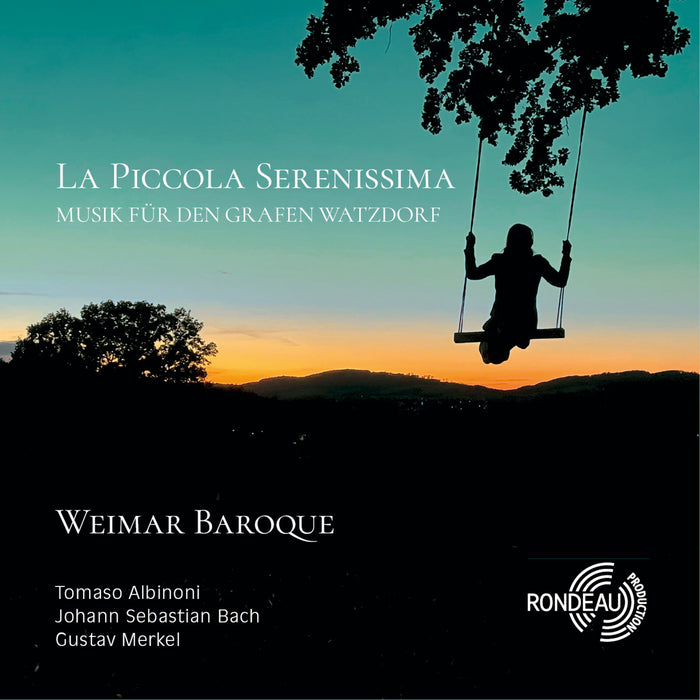 Weimar Baroque - La Piccola Serenissima - Music for Count Watzdorf - ROP6282