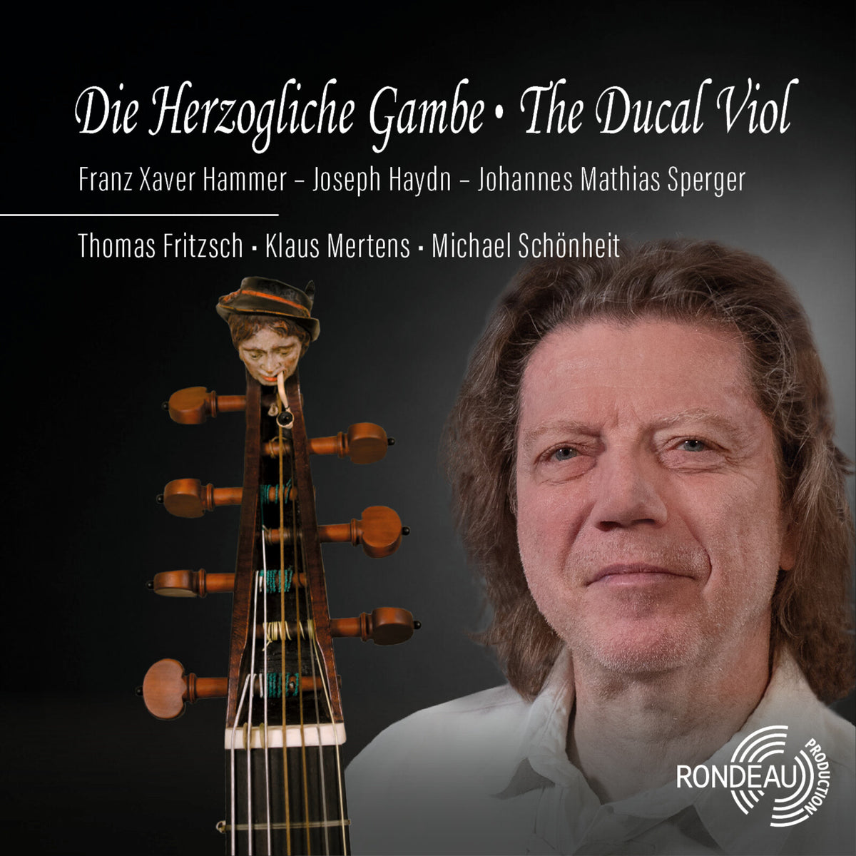 Thomas Fritzsch; Klaus Mertens; Michael Schonheit; Stephan Katte; Pedro Rodrigues; Eva Salonen; Stephan Wunsch - Die herzogliche Gambe ('The Ducal Viol') - ROP6287