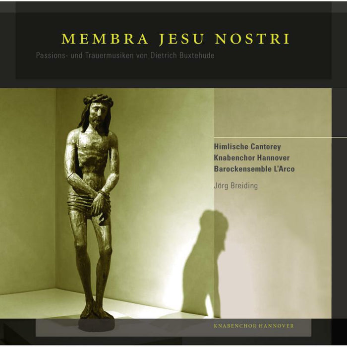Breiding:Knabanchor Hannover - Buxtehude: Membra Jesu Nostri - ROP7006