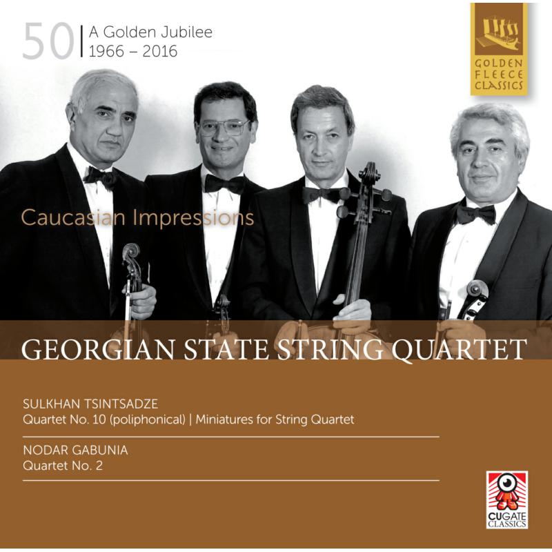 Georgian State Spring Qt - Sulkhan Tsintsadze, Nodar Gabunia: Caucasian Impressions - CGC022-2