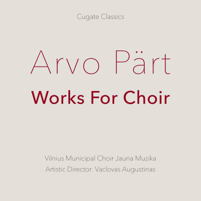 VILNIUS MUNICIPAL CHOIR JM - Arvo Pärt: Works For Choir - CGC051CD