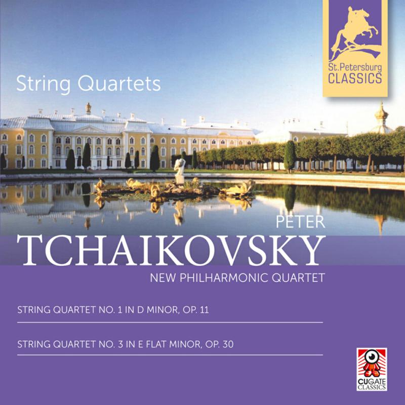 New Philharmonic Quartet - Peter Tchaikovsky: String Quartets Nos. 1 & 3 - CGC009-2