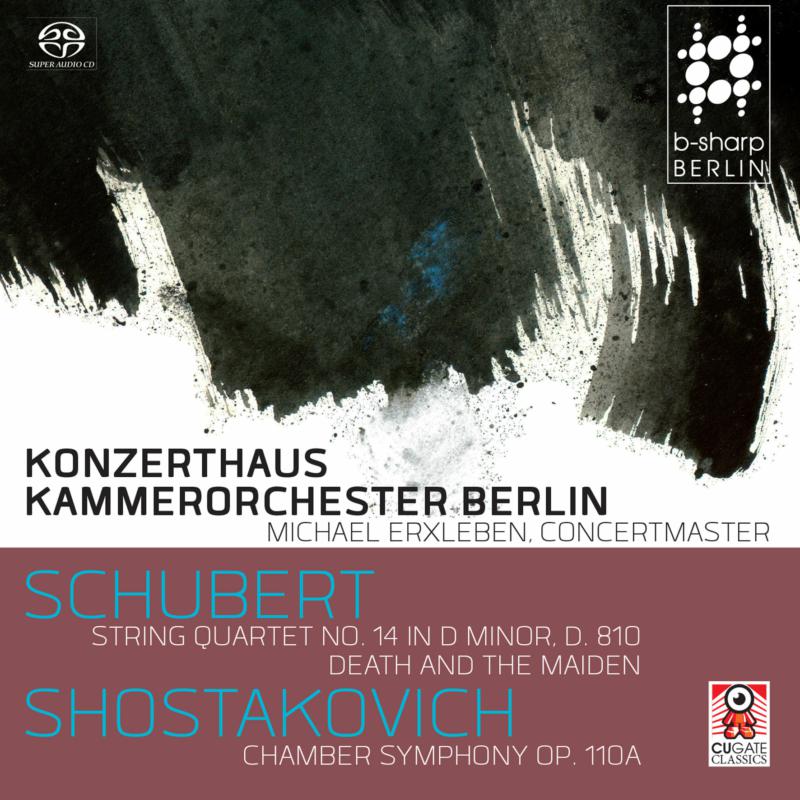 Konzerthaus Kammerorchester - Franz Schubert: String Quartet No. 14, Dmitri Shostakovich: Chamber Symphony Op. 110A - CGC011-2
