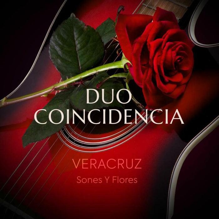 Duo Coincidencia - Veracruz - Sones Y Flores - CLCD004