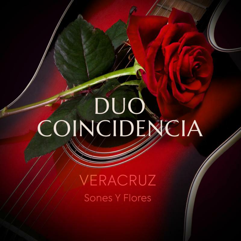Duo Coincidencia - Veracruz - Sones Y Flores - CLCD004