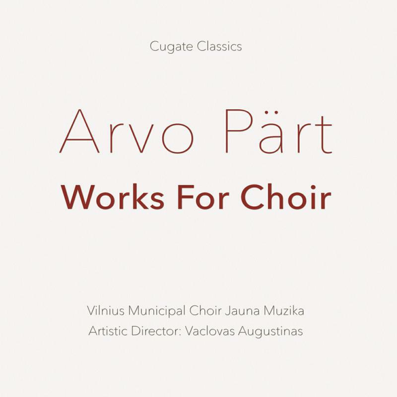 VILNIUS MUNICIPAL CHOIR JM - Arvo Pärt: Works For Choir - CGC051LP
