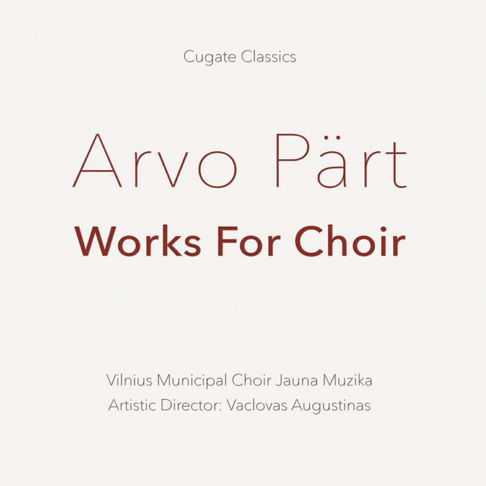 VILNIUS MUNICIPAL CHOIR JM - Arvo Pärt: Works For Choir - CGC051LP