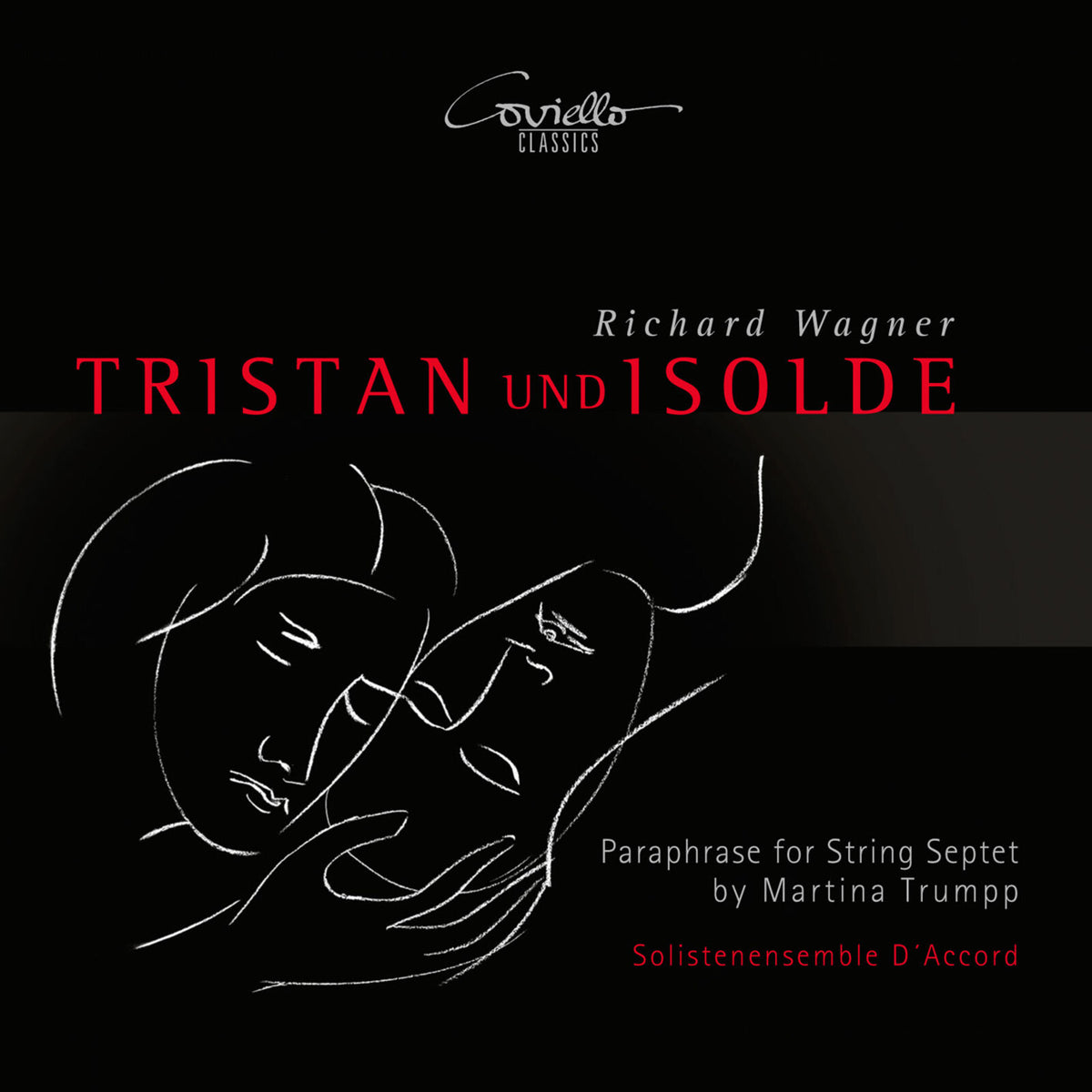 Solistenensemble D'Accord - Wagner: Tristan und Isolde - COV92311