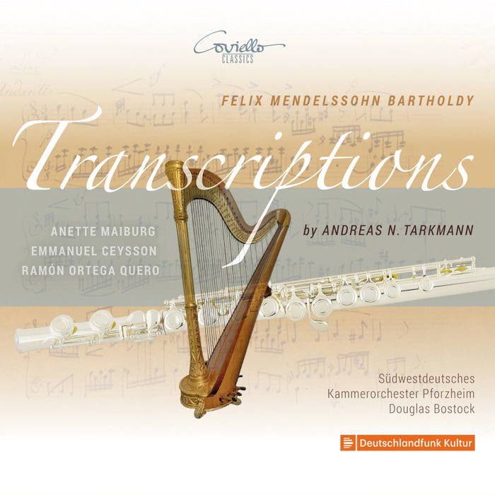 Anette Maiburg, Emmanuel Ceysson, Ramon Ortega Quero, Sudwestdeutsches Kammerorchester Pforzheim, Douglas Bostock - Transcriptions. Felix Mendelssohn Bartholdy arr. by Andreas N. Tarkmann - COV92408