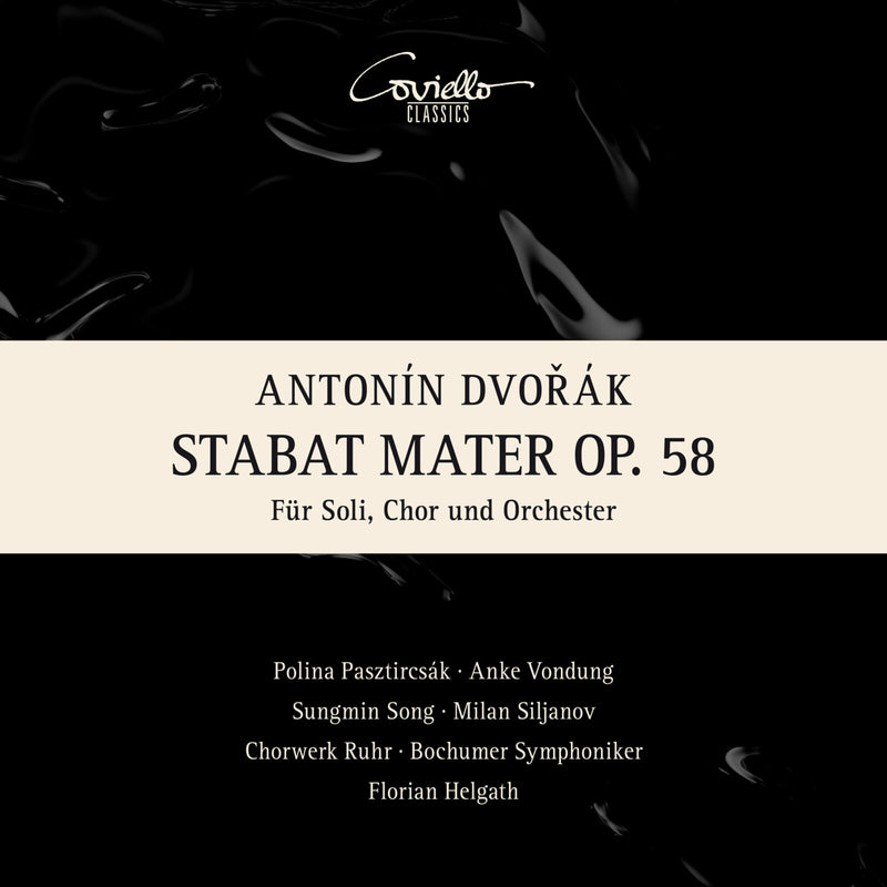 Polina Pastirchak, Anke Vondung, Sungmin Song, Milan Siljanov, Chorwerk Ruhr, Bochumer Symphoniker, Florian Helgath - Dvorak: Stabat Mater op. 58 - COV92424