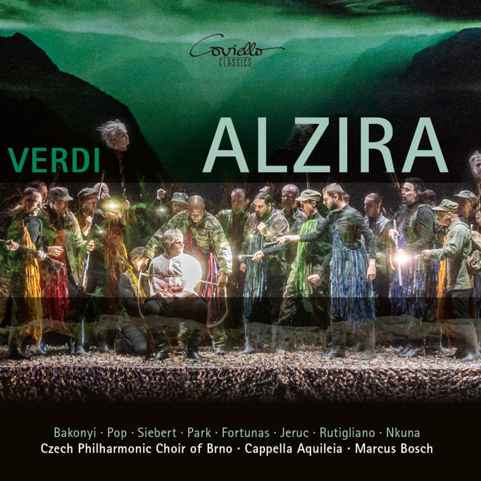 Marcell Bakonyi; Marian Pop; Lukas Siebert; Sung Kyu Park; Gabriel Fortunas; Ania Jeruc; Julia Rutigliano; Musa Nkuna; Petr Fiala; Choir of Brno; Cappella Aquileia; Marcus Bosch - Giuseppe Verdi: Alzira - COV92508