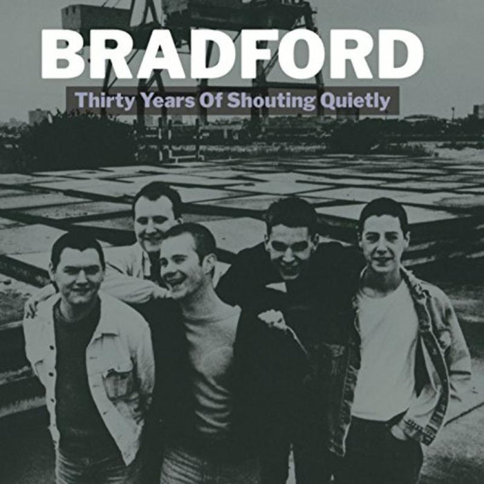 Bradford - Thirty Years Of Shouting Quietly - TURN55CD