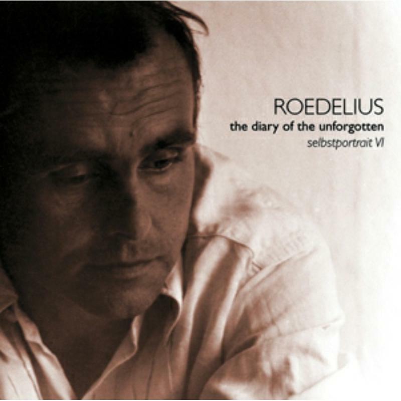 Roedelius - Diary Of The Unforgotten (Selb - BB52