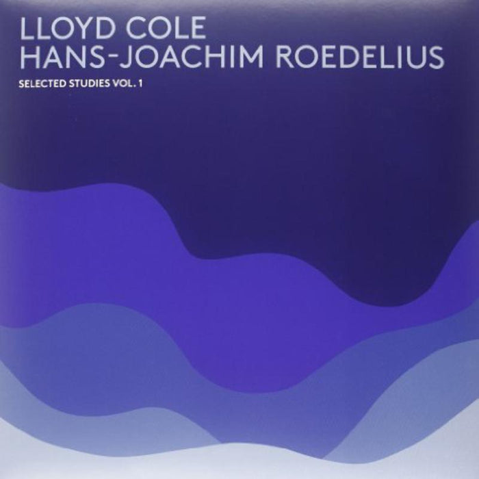 Lloyd Cole & Hans-Joachim Roe - Selected Studies Vol.1 (LP) - BB124LP