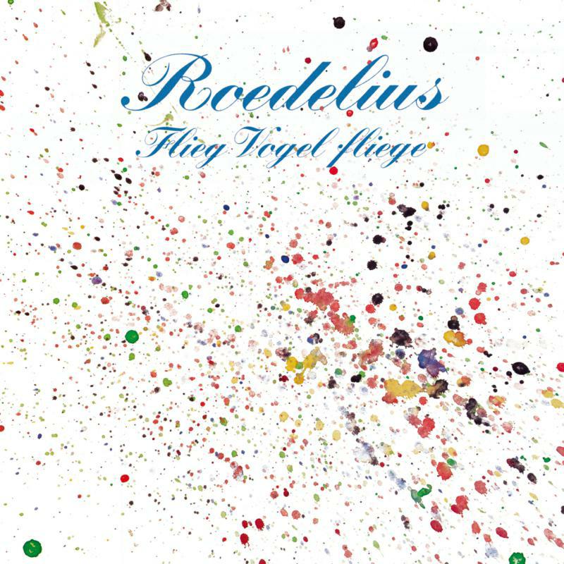 Roedelius - Flieg Vogel Fliege - BB125LP