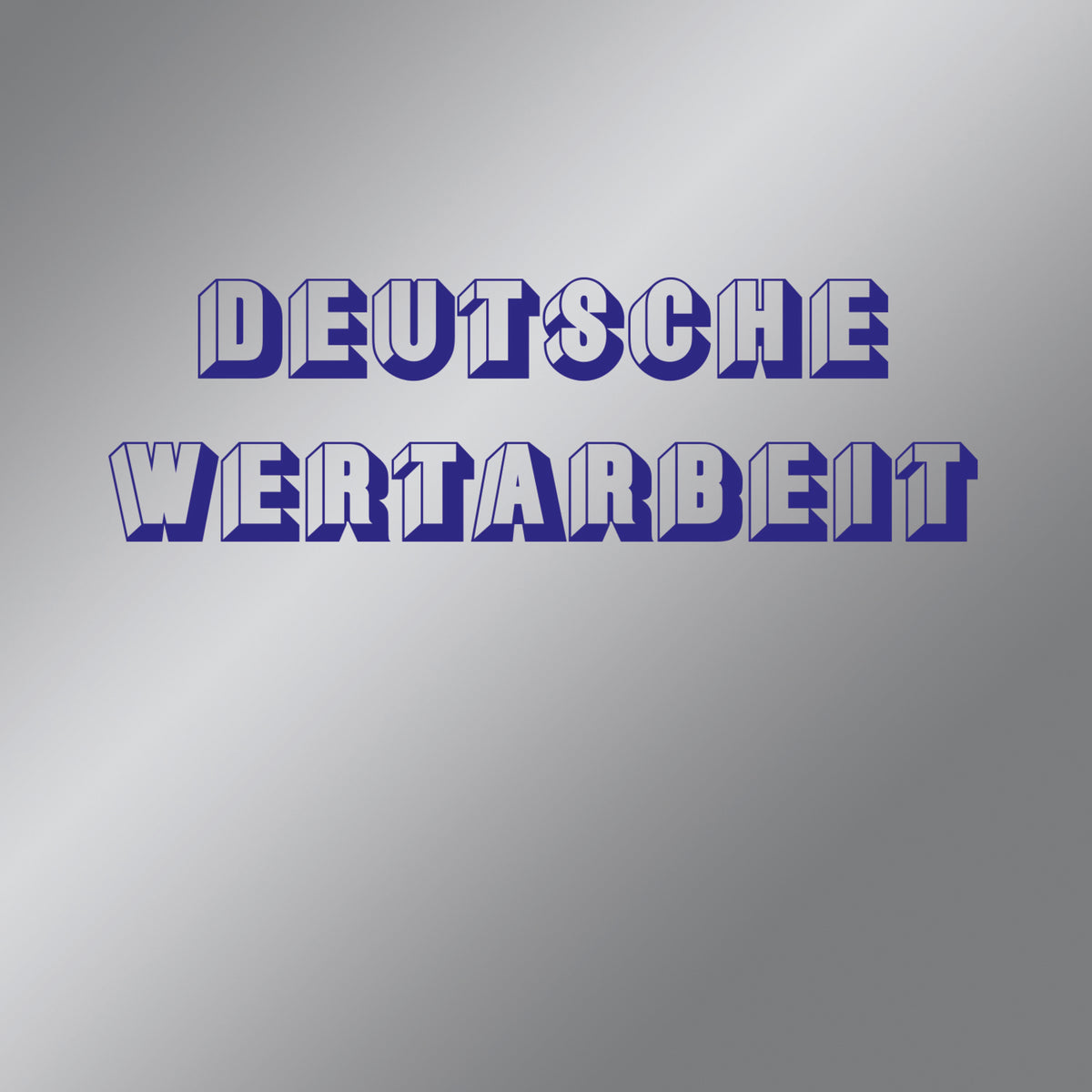 Deutsche Wertarbeit - Deutsche Wertarbeit - BB047V