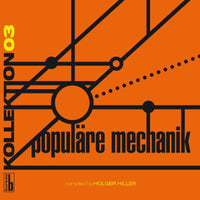 Populare Mechanik - Kollektion 03 Compiled By Holg - BB186LP