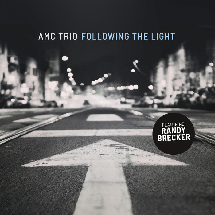 AMC Trio feat. Randy Brecker - Following the Light