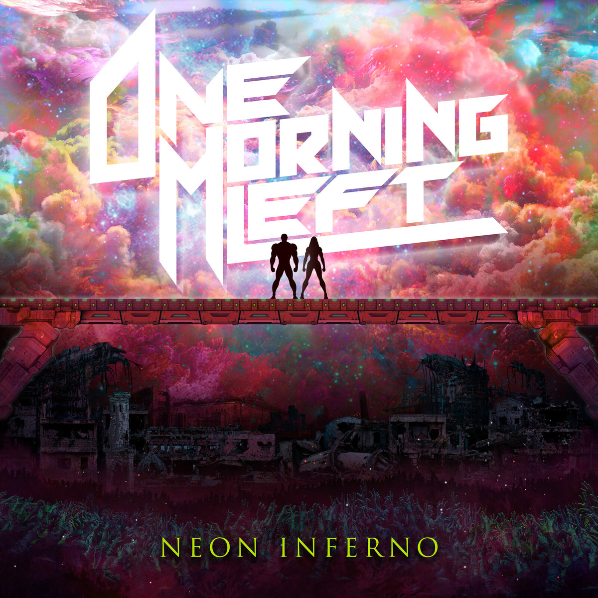 One Morning Left - Neon Inferno - 2984818AEE