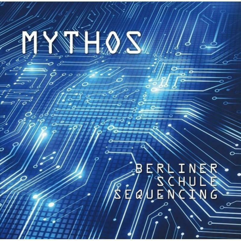 Mythos - Berliner Schule Sequencing (2LP) - PILZ202006LP