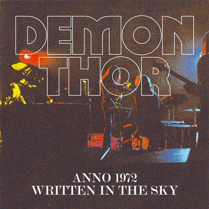 Demon Thor - Anno 1972 / Written In The Sky - LM293931