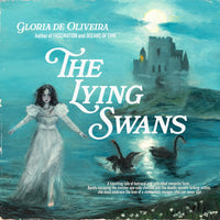 Gloria De Oliveira - The Lying Swans - LDVLP19