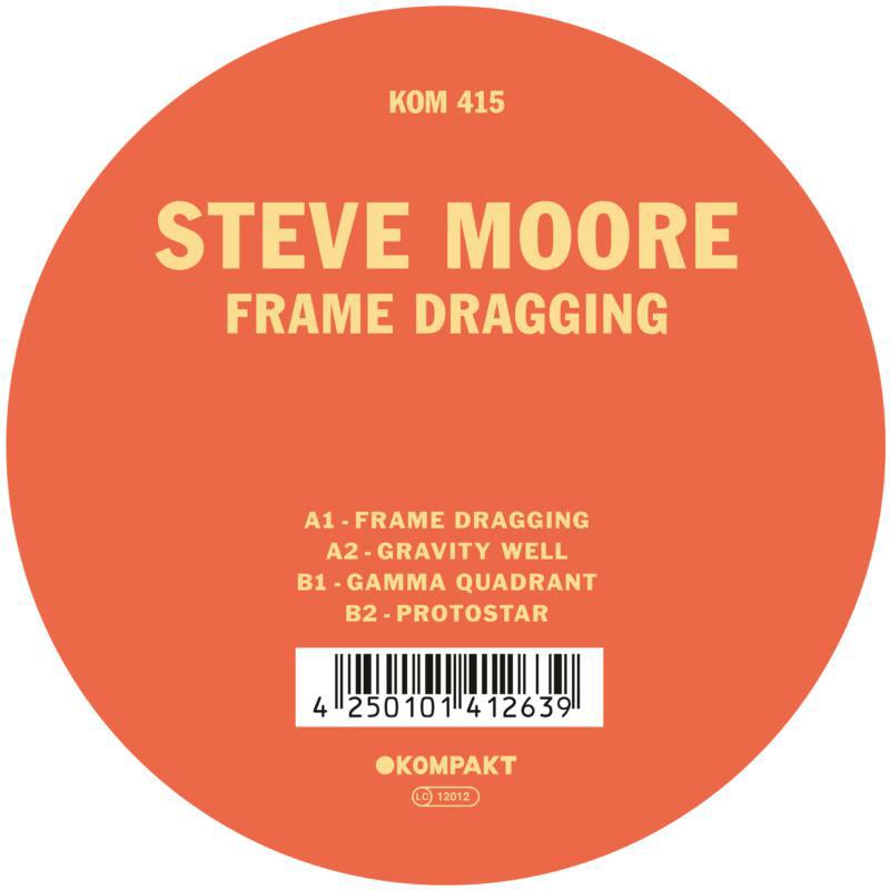 Steve Moore - Frame Dragging - KOMPAKT415