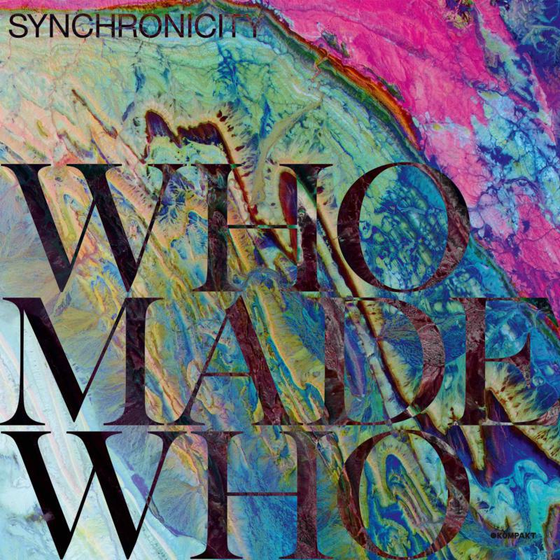 WhoMadeWho - Synchronicity - KOMPAKTCD159