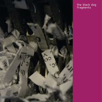 THE BLACK DOG - FRAGMENTS - DUSTCD134