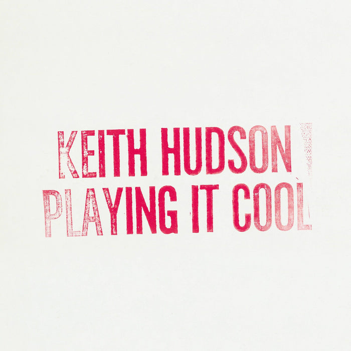 KEITH HUDSON - Playing It Cool & Playing It Right - WE10CD