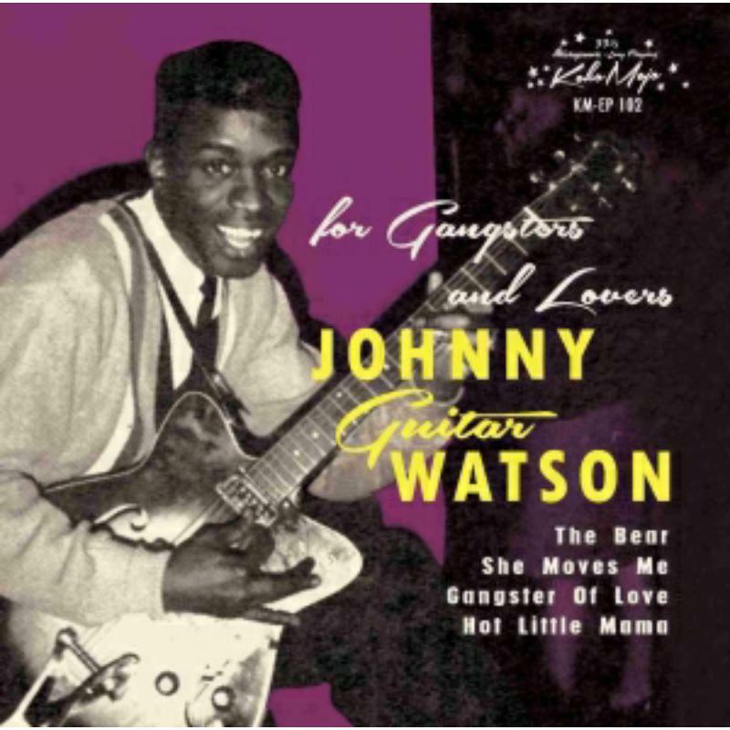 Johnny Guitar Watson - The Bear Ep - 00140