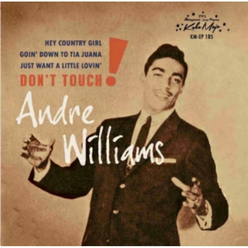 Andre Williams - Don't Touch Ep - 00143