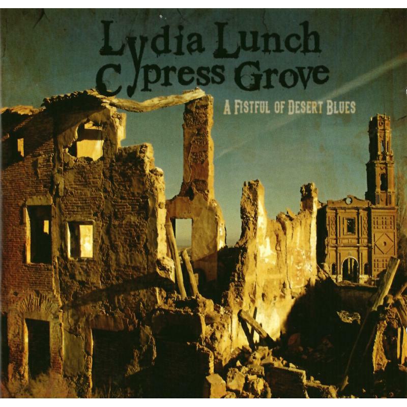 Lydia & Cypress Grove Lunch - A Fistful Of Desert Blues - CD00289