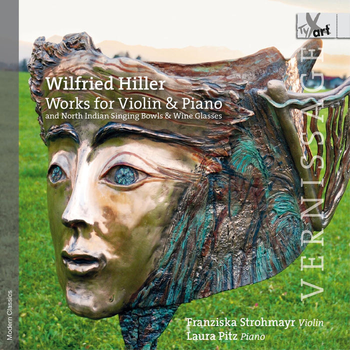 Franziska Strohmayr; Laura Pitz - Wilfried Hiller: Works for Violin and Piano - TXA21155