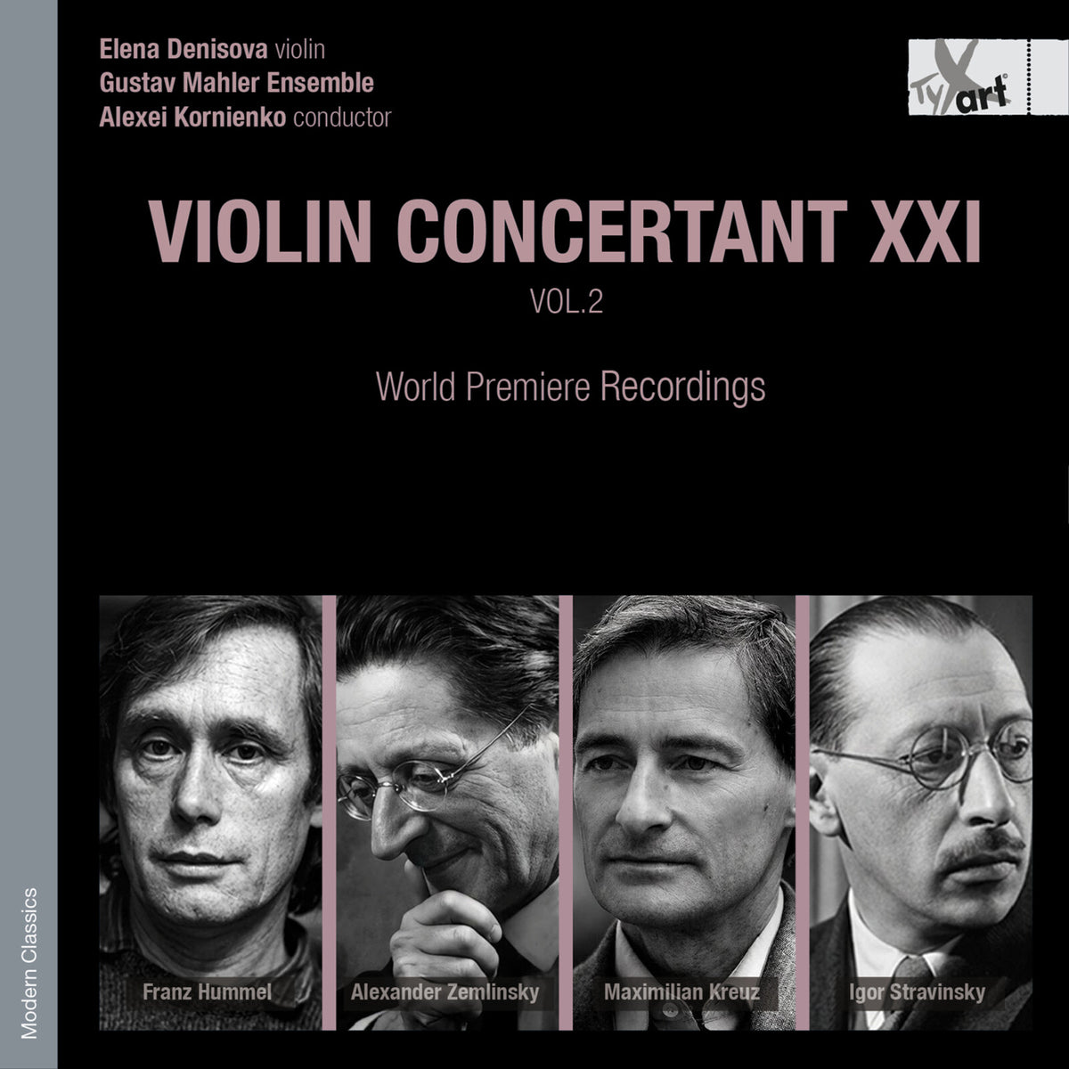 Elena Denisova; Gustav Mahler Ensemble; Alexei Kornienko - Violin Concertant XXI, Vol. 2 - Franz Hummel; Alexander Zemlinsky; Maximilian Kreuz; Igor Stravinsky - TXA25196