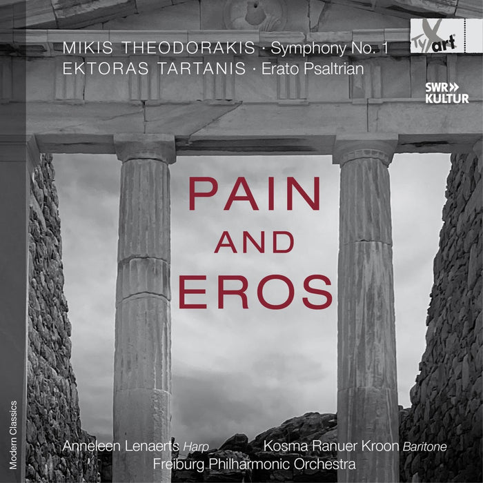 Anneleen Lenaerts; Kosma Ranuer Kroon; Ektoras Tartani; Freiburg Philharmonic Orchestra; Ektoras Tartanis - Pain and Eros - Miki Theodorakis; Ektoras Tartanis: Orchestral Works - TXA25202