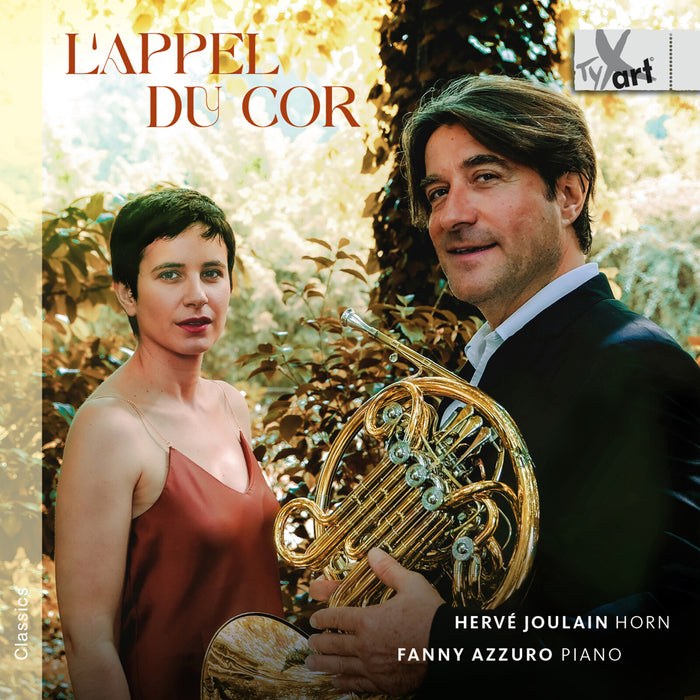 Herve Joulain; Fanny Azzuro - L'Appel du Coir (The Call of the Horn) - TXA25203