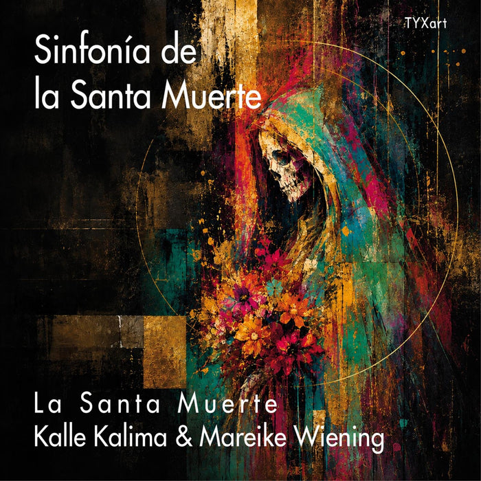 Kalle Kalima; Mareike Wiening - Sinfonia de la Santa Muerte - TXA26226