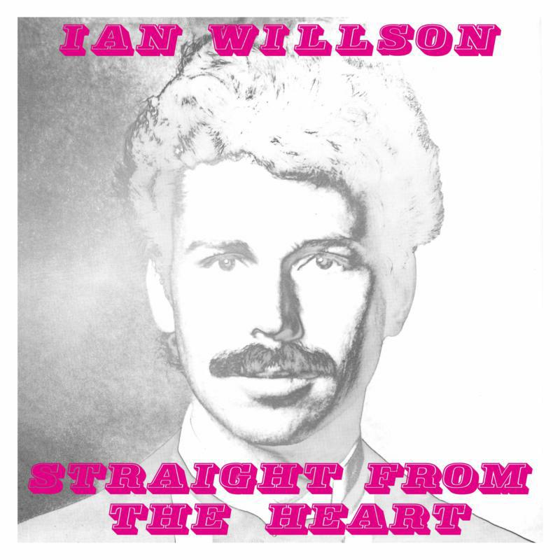 Ian Wilson - Straight From The Hearty - BEWITH085LP