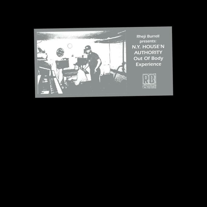 Rheji Burrell Presents: New York House'N Authority - Out of Body Experience - RB087