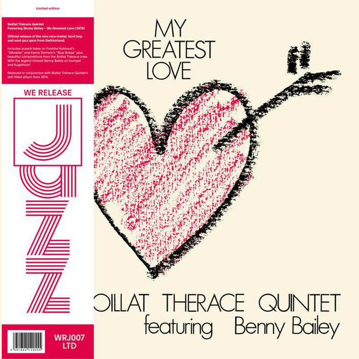 Boillat Therace Quintet Featuring Benny Bailey - My Greatest Love - WRJ007LTD
