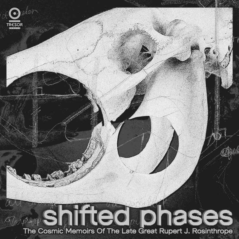 Shifted Phases - The Cosmic Memoirs Of The Late Great Rupert J. Rosinthrope - TRESOR196LPX