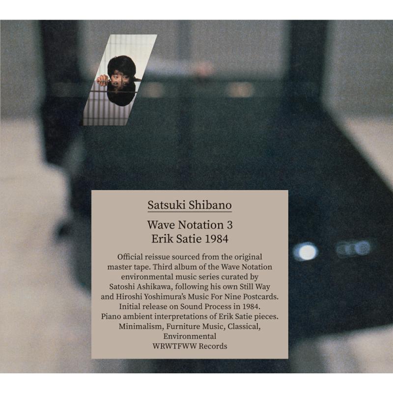 Satsuki Shibano - Wave Notation 3: Erik Satie 1984 - WRWTFWW065