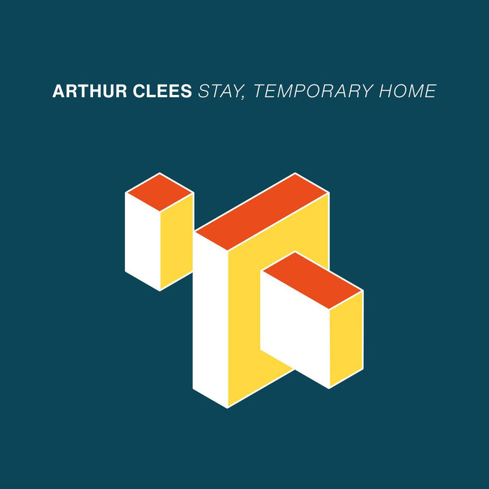 Arthur Clees - Stay, Temporary Home - MACROM73CD